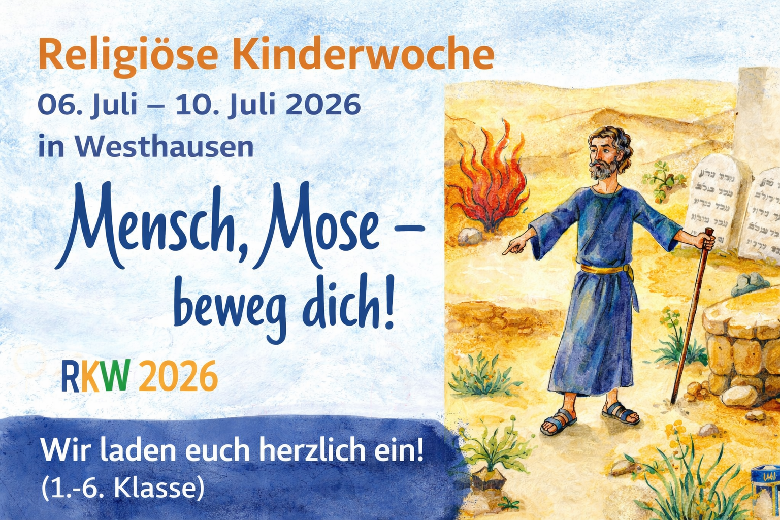 llustration zur Religiösen Kinderwoche 2026 in Westhausen: Mose steht in der Wüste neben einem brennenden Dornbusch und Steintafeln. Links stehen Datum (6.–10. Juli 2026), Ort Westhausen und das Motto „Mensch, Mose – beweg dich!“.